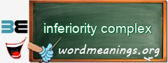 WordMeaning blackboard for inferiority complex